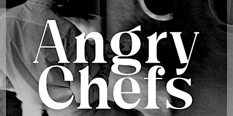Angry Chefs