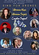 Sing For Drones - Evening of Ukrainian Music - 100% proceeds to Ukraine
