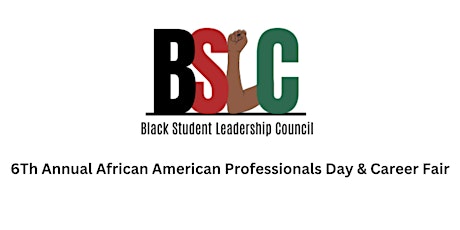 Sixth Annual African American Professionals Day & Career Fair
