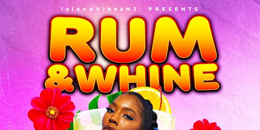 RUM AND WHINE