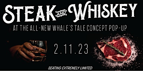 Steak and Whiskey Conceptual Pop-Up Dinner