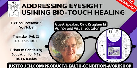 Addressing Eyesight Using Bio-Touch Healing