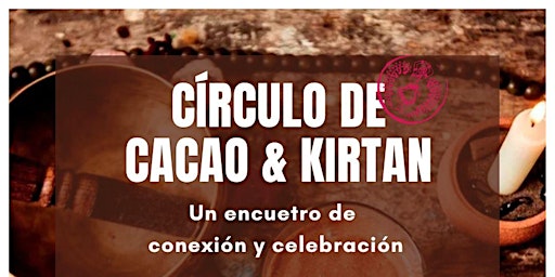 CÍRCULO DE CACAO & KIRTAN