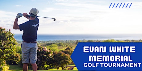 Evan White Memorial Golf Tournament