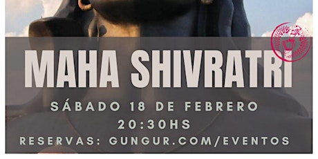 MAHA SHIVRATRI - La gran noche de Shiva -