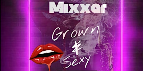 New Society  The Mixxer Grown & Sexy