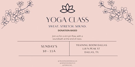 Sunday Yoga: Sweat, Stretch + Sound