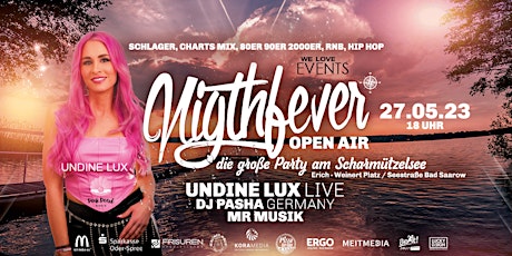 " Nightfever " Die große Openair Schlager/Mix Party am Scharmützelsee
