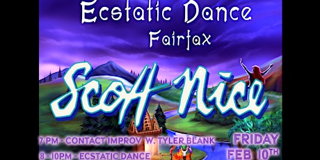 Ecstatic Dance Fairfax - Scott Nice - 2/10/23