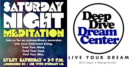 Saturday Night Meditation at Deep Dive Dream Center