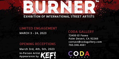 Burner: The Exhibition Makes Palm Desert Stop on North American Tour