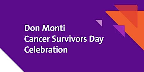 Don Monti Cancer Survivors Day Celebration