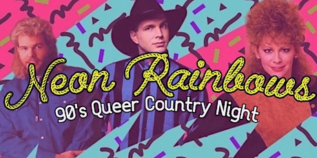 Neon Rainbows: 90's & 00's Country Night