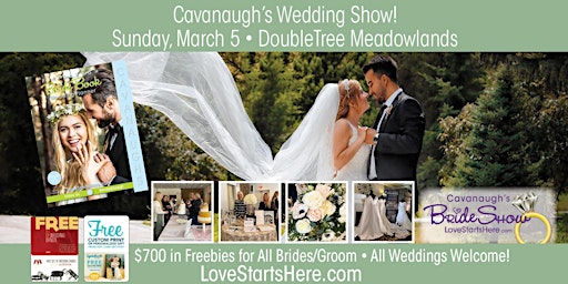 Cavanaugh's Wedding Show, DoubleTree Meadowlands • Sunday March 5, 2023