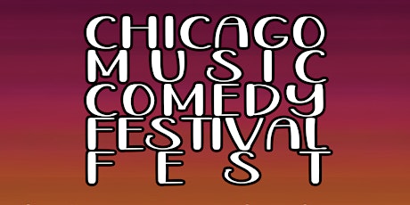 Chicago Music Comedy Festival Fest