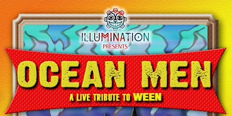 Ocean Men: A Live Tribute to Ween primary image