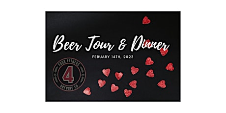 Valentines Day Beer Tour & Dinner