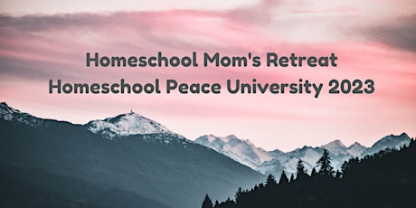 CHCC Homeschool Mom's Retreat