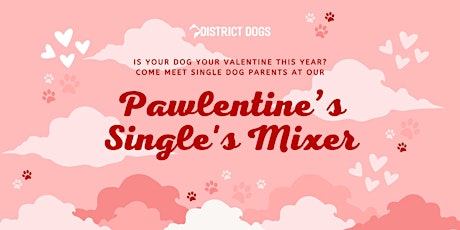 District Dogs Valentine's Day Singles Pawty