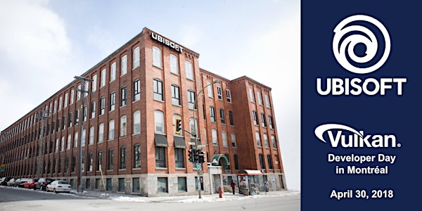 Vulkan Developer Day in Montréal