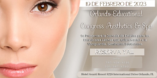 Orlando Educational Congress Aethetics & Spa Orlando FL.