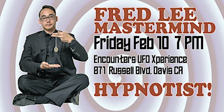 Fred Lee - Mastermind! Hypnosis, Magic , Comedy
