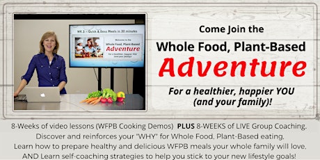 Whole Food Plant-Based Adventure Course