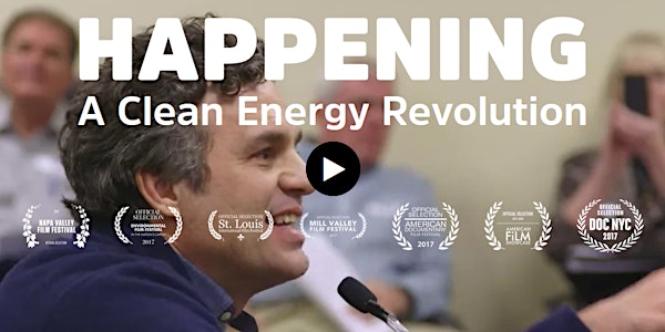 Happening: A Clean Energy Revolution Film Screening and Networking Event 