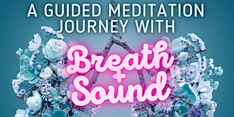 Breathwork + Sound Healing Experience
