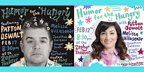 Humor For The Hungry feat. Patton Oswalt & Melissa Villaseñor - Comedy Show