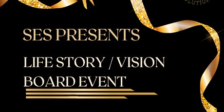 Life Story Vision Board Event