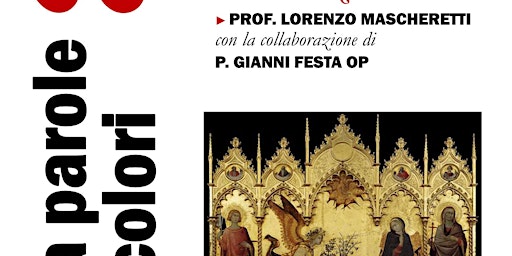 "Tra Parole e Colori" : Festa /Mascheretti - Simone Martini e  Mario Luzi