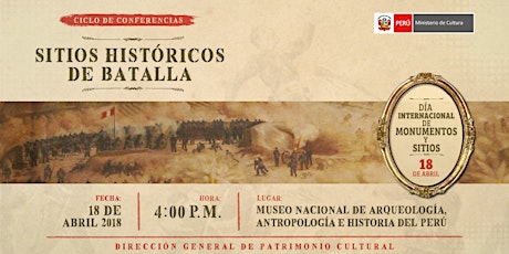 Imagen principal de Ciclo de Conferencia - Sitios Históricos de Batalla