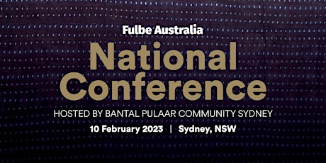 Fulbe Australia National Conference 2023