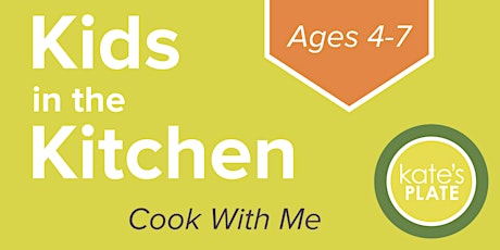 May 8th - Cook with Me - Kids Cooking Class, Ages 4-7 primary image
