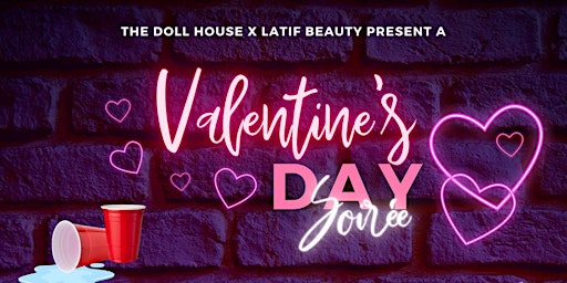 The Doll House X Latif Beauty Valentines Day - Games Night