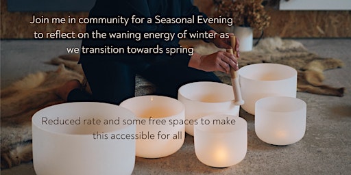 Winter Waning Seasonal Evening of acupressure, movement, meditation & sound