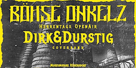 Dirk & Durstig Herrentags Open Air primary image