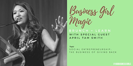 #BusinessGirlMagic Brunch & Learn NYC with April Tam Smith primary image