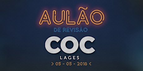 Imagem principal do evento Aulão de Revisão COC Lages 2018