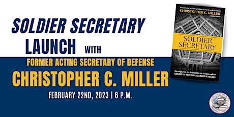 Exclusive D.C. Book Launch Party for "Soldier Secretary"