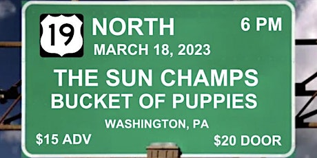 The Sun Champs & Bucket of Puppies @ 19 North!