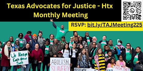 Texas Advocates for Justice Monthly Meeting  02/25/23