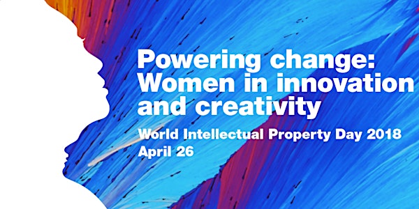 World Intellectual Property Day Event & Reception