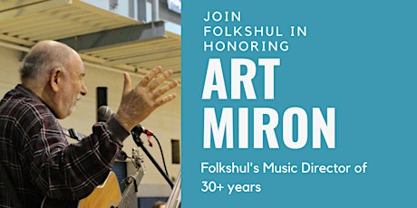 Celebration in Honor of our Music Director, Art Miron