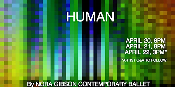 DanceVisions Presents: HUMAN with Nora Gibson Contemporary Ballet