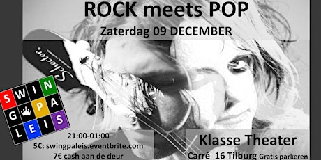 ROCK meets POP Klasse Theater Tilburg 09 december 2023