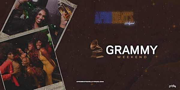 Afrobeats Hollywood | Grammy Weekend
