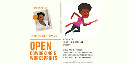 Open Coworking & Worksprints Mondays Weekly at Her Power Space