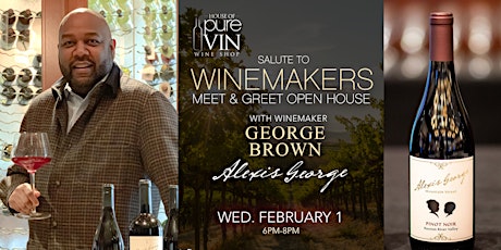 SALUTE TO THE WINEMAKER - GEORGE BROWN OF ALEXIS GEORGE
